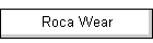 Roca Wear